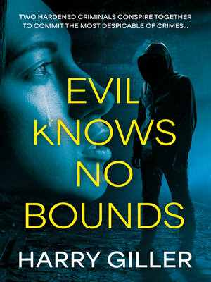 cover image of Evil Knows No Bounds